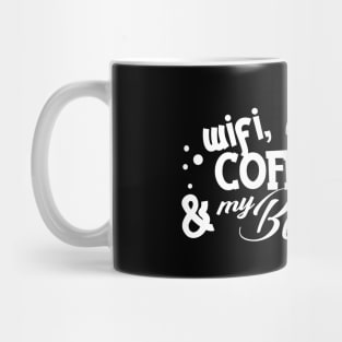 Wifi Coffee and my bed Mug